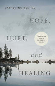 Hope Hurt & Healing