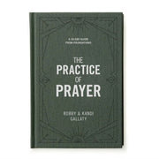 Practice Of Prayer Bible Study Book The