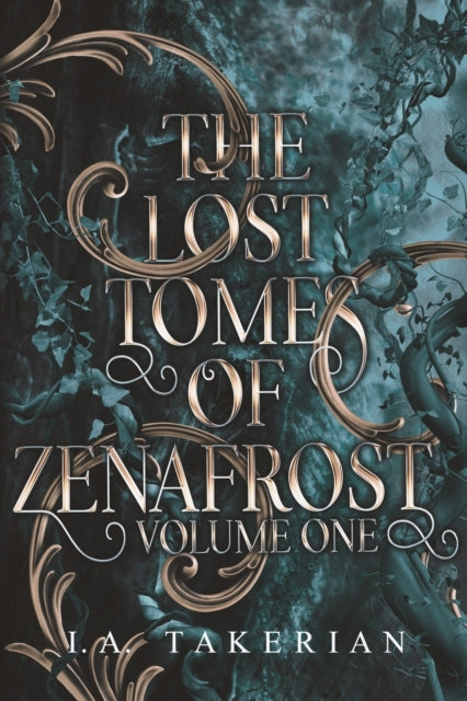The Lost Tomes Of Zenafrost: Volume One