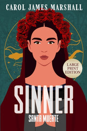 Sinner Large Print Edition : Santa Muert By Marshall, Carol Jame