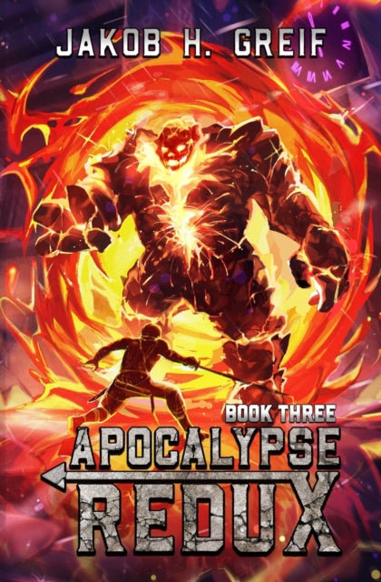 Apocalypse Redux - Book Three: A Litrpg