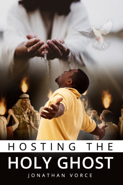 Hosting The Holy Ghost