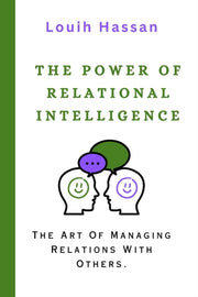 The Power Of Relational Intelligence: Th