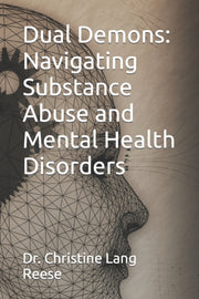 Dual Demons:  Navigating Substance Abuse
