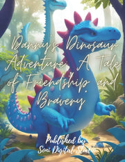 "danny's Dinosaur Adventure: A Tale Of F