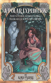 A Polar Expedition: And Other Stimulatin By O'shire, Kass