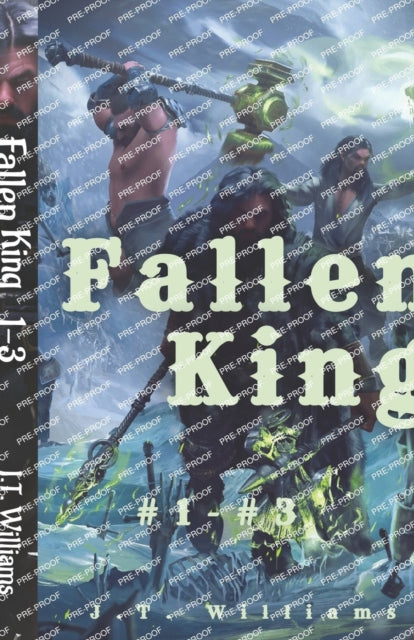 Fallen King Omnibus (1-3): Dwarven Progr
