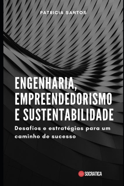 Engenharia, Empreendedorismo E Sustentab