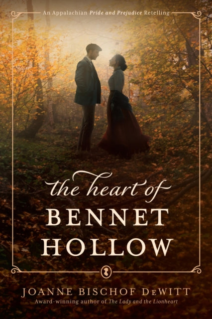 Heart Of Bennet Hollow The By Bischof Dewitt, Joan