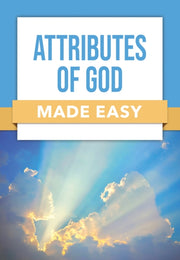 Attributes Of God Made Easy