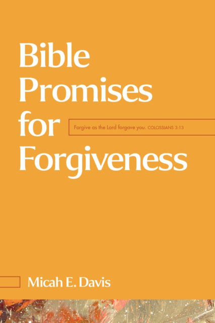 Bible Promises For Forgiveness