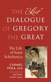 The "lost" Dialogue Of Gregory The Great