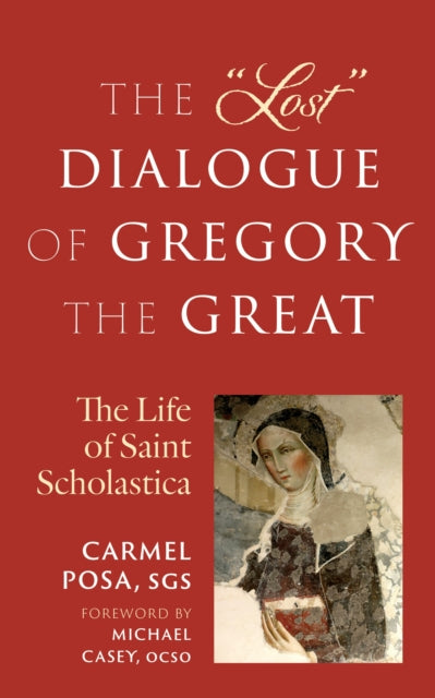 The "lost" Dialogue Of Gregory The Great
