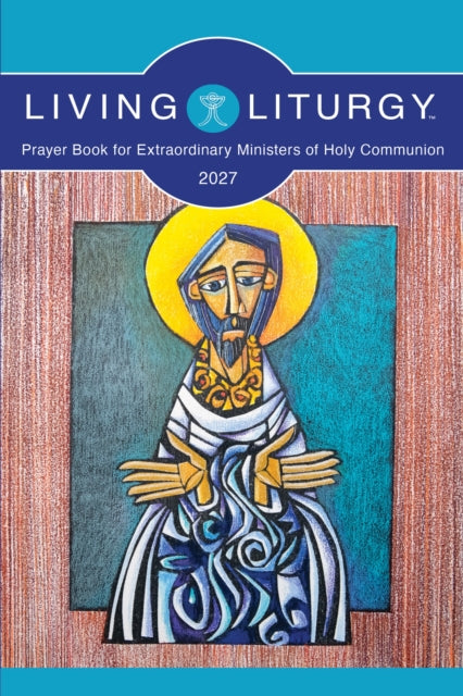 LIVING LITURGY PRAYER BOOK FOR EXTRAORDI By VARIOUS