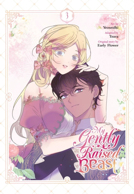 My Gently Raised Beast Vol 3