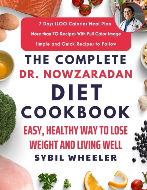 Complete Dr. Nowzaradan Diet Cookboo