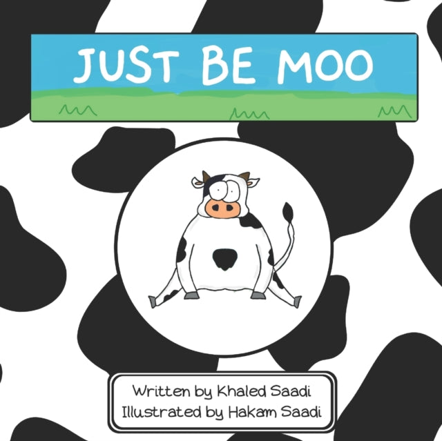 Just Be Moo: A Delightful Children's Pic