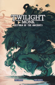 Twilight Monk Book 2 - Return Of The Anc