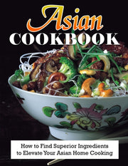 Asian Cookbook: How To Find Superior Ing