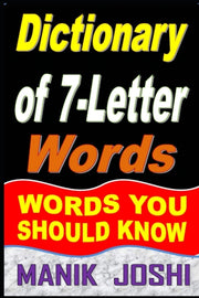 Dictionary Of 7-letter Words: Words You