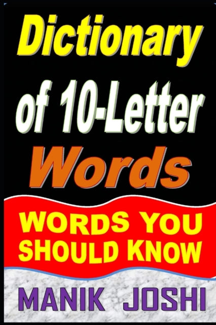 Dictionary Of 10-letter Words: Words You