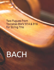 Two Fugues From Toccatas Bwv 914   916 F