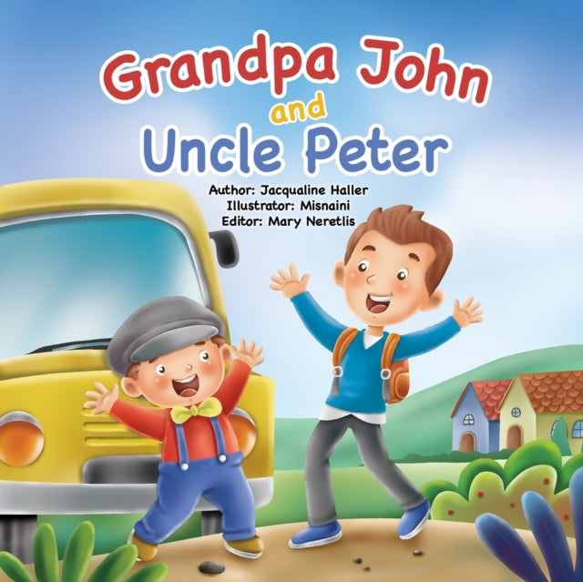 Grandpa John And Uncle Peter : This Book