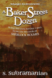 A Baker Street Dozen: Being Thirteen Fur