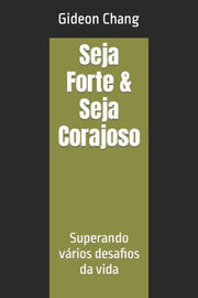 Seja Forte   Seja Corajoso: Superando V