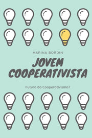 Jovem Cooperativista: Futuro Do Cooperat By Bordin, Marina