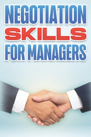 Negotiation Skills For Managers: Managem