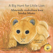A Big Hunt For Little Lion: How Impatien