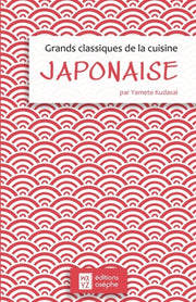 Grands Classiques De La Cuisine Japonais