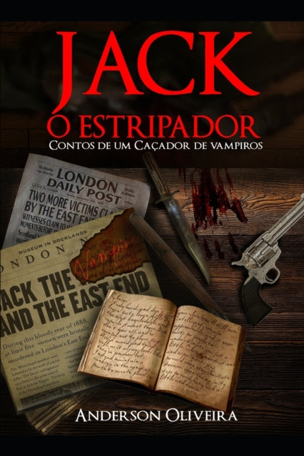 Jack, O Estripador: Contos De Um Ca Ador