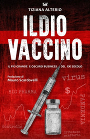 Il Dio Vaccino: Il Pi  Grande E Oscuro B