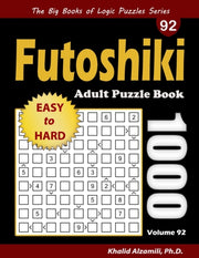 Futoshiki Adult Puzzle Book: 1000 Easy T By Alzamili, Khalid