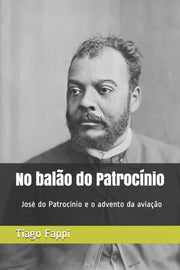 No Bal O Do Patroc Nio: Jos  Do Patroc N