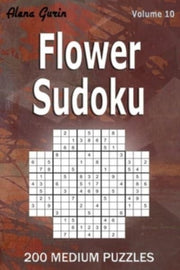 Flower Sudoku: 200 Medium Puzzles (volum