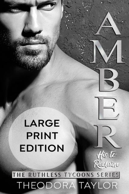 Amber - His To Reclaim (ruthlessly Obses