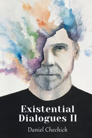 Existential Dialogues Ii