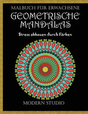 Geometrische Mandalas: Malbuch F R Erwac By Studio, Modern