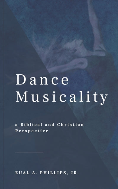 Dance Musicality: A Christian Perspectiv