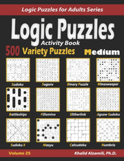 Activity Book Logic Puzzles : 500 Medium