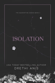 Isolation: A Dark Romance (book 2 Of The By Anis, Drethi