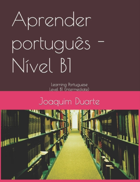 Aprender Portugu S - N Vel B1: Learning