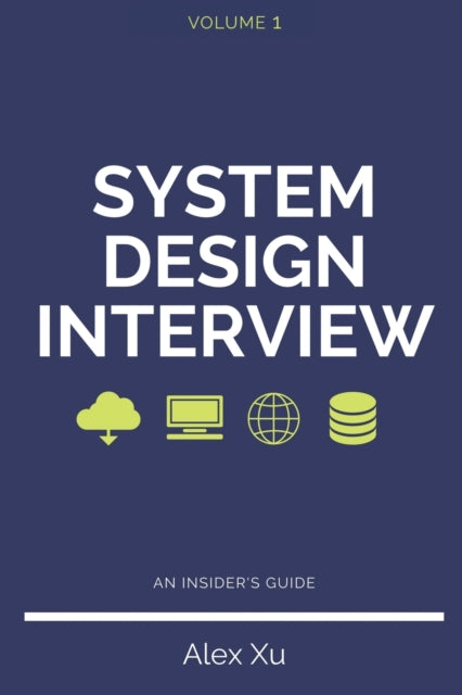 System Design Interview - An Insider's G