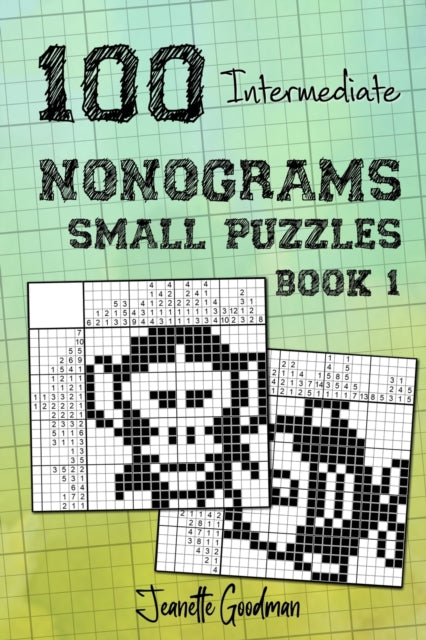 100 Intermediate Nonograms - Small Puzzl