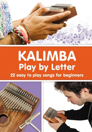 Kalimba. Play By Letter: 22 Easy To Play By Winter, Helen