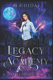Legacy Academy: Year One: Paranormal Aca
