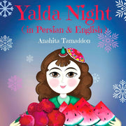 Night Of Yalda : (in Persian   English) By Tamaddon, Soraya